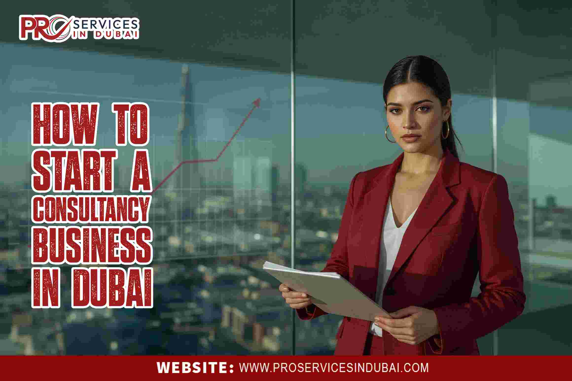 How to Start a Consultancy Business in Dubai
