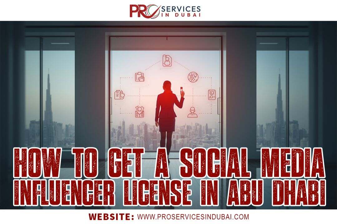Social Media Influencer License in Abu Dhabi