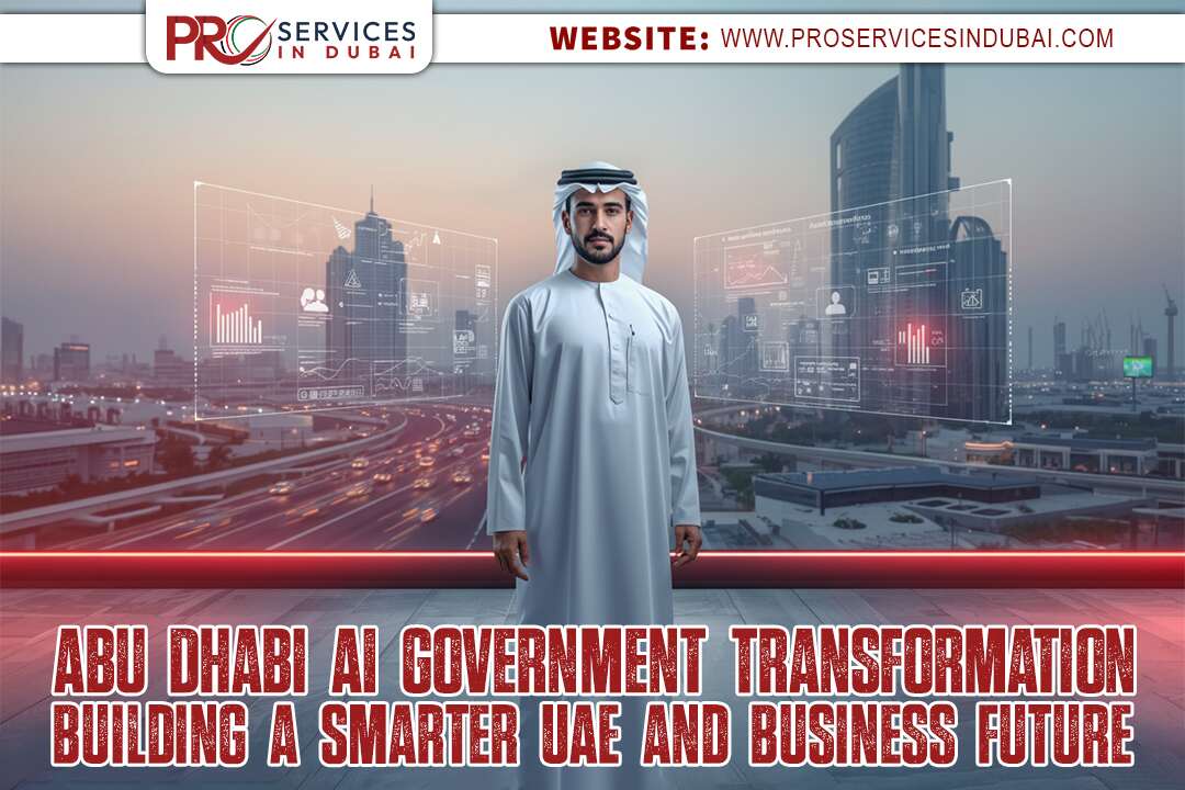 Abu Dhabi AI Government Transformation 2025: Building a Smarter UAE and Business Future