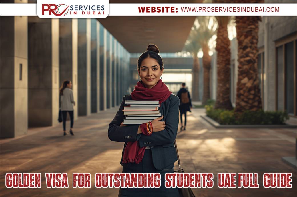 Golden Visa for Outstanding Students UAE: Full Guide 2025