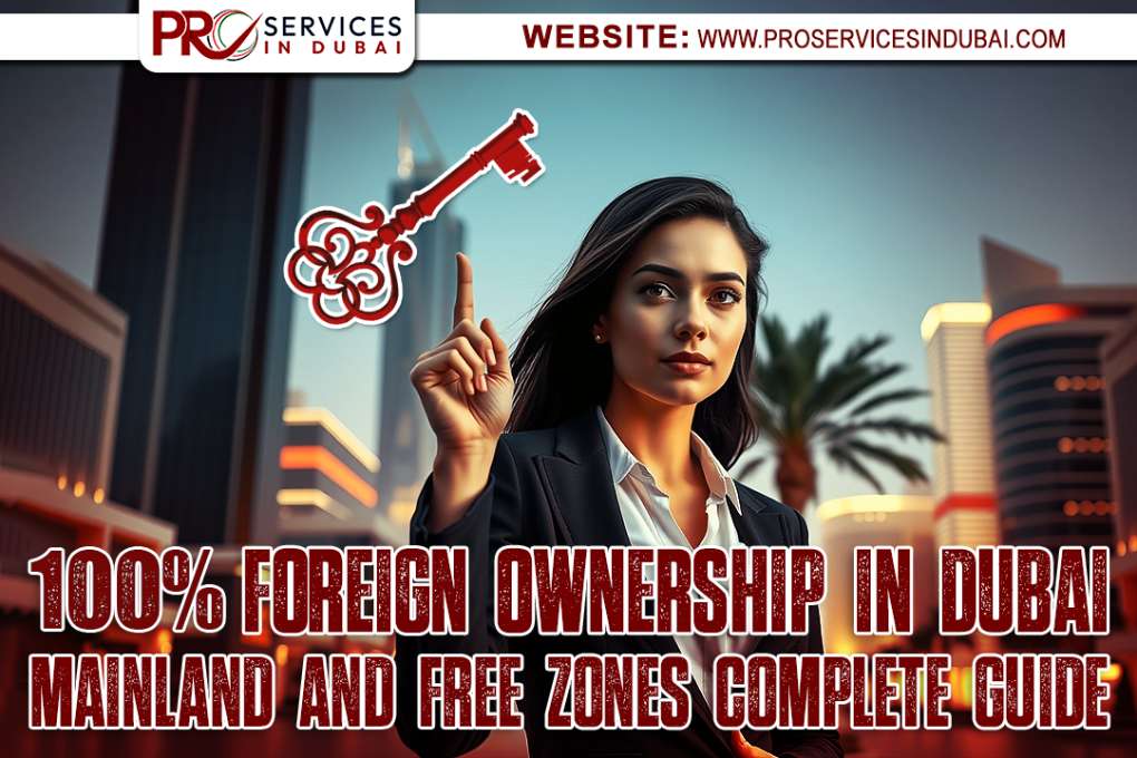 100% Foreign Ownership in Dubai
