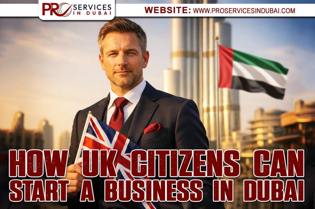 How-UK-Citizens-Can-Start-a-Business-in-Dubai