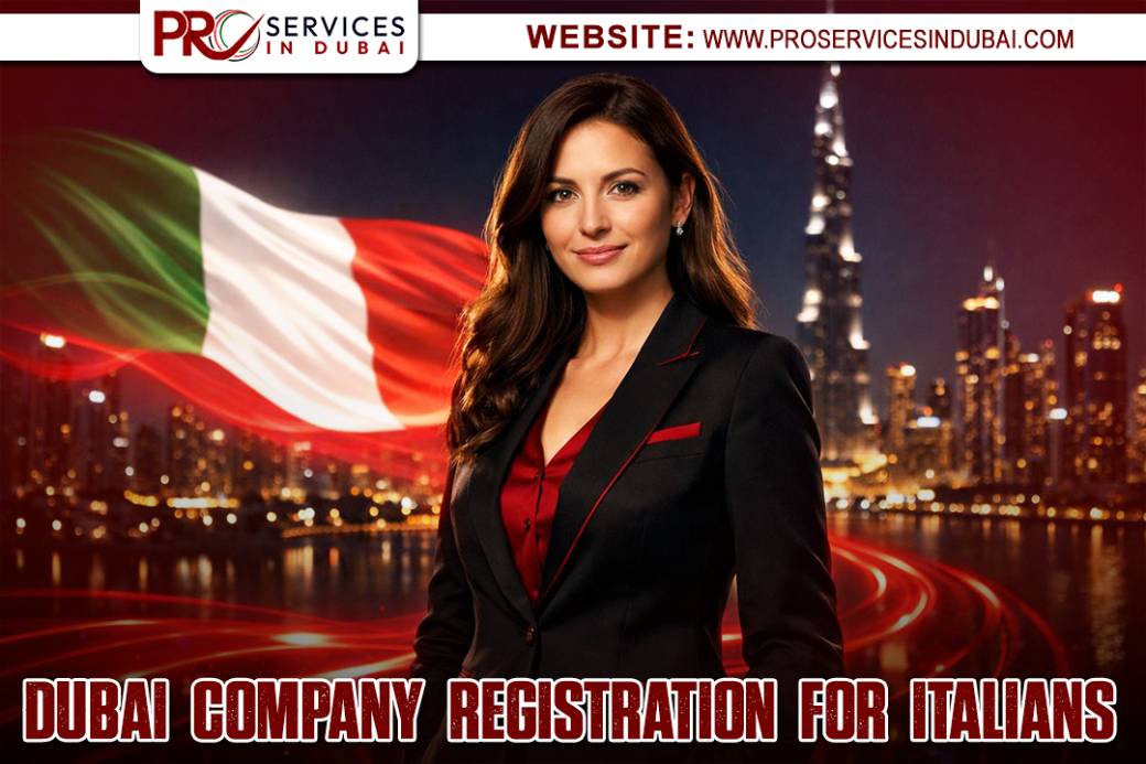 Dubai Company Registration for Italians