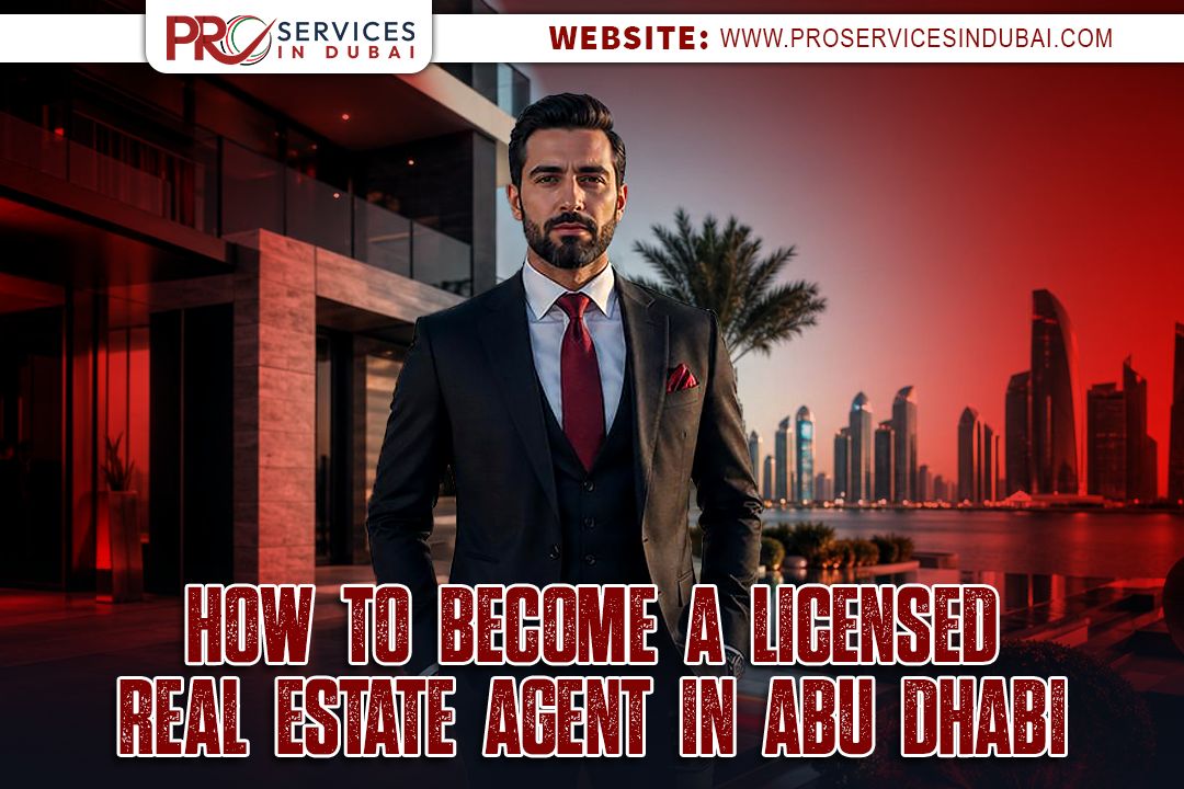 93 How to Become a Licensed Real Estate Agent in Abu Dhabi