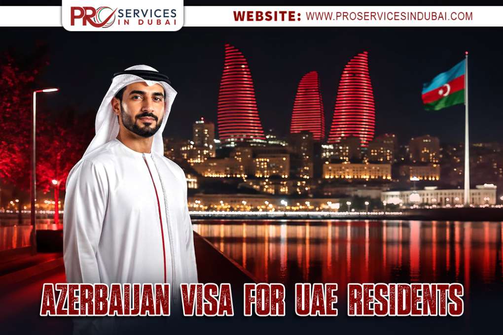 Azerbaijan Visa for UAE Residents.