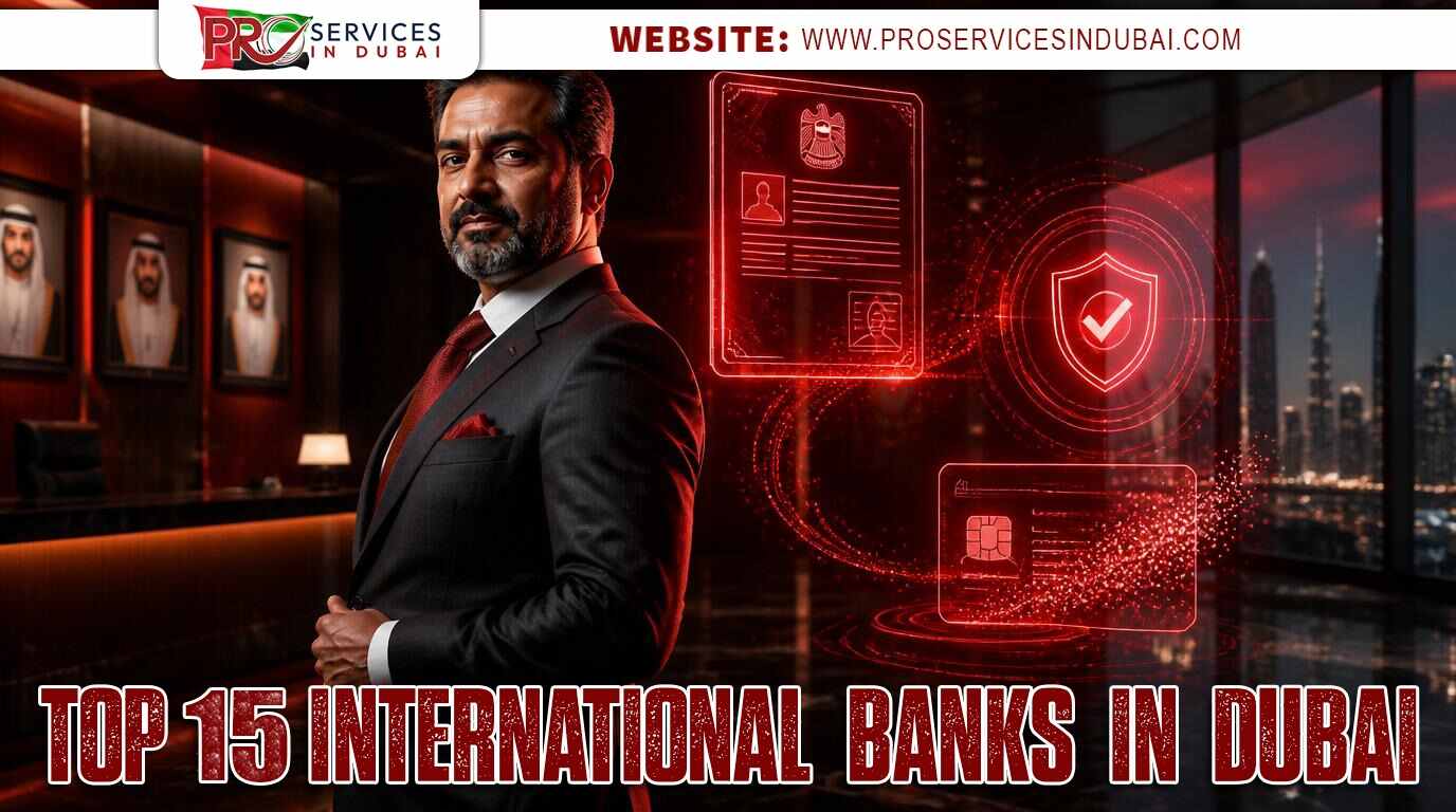 Top 15 International Banks in Dubai Complete Guide