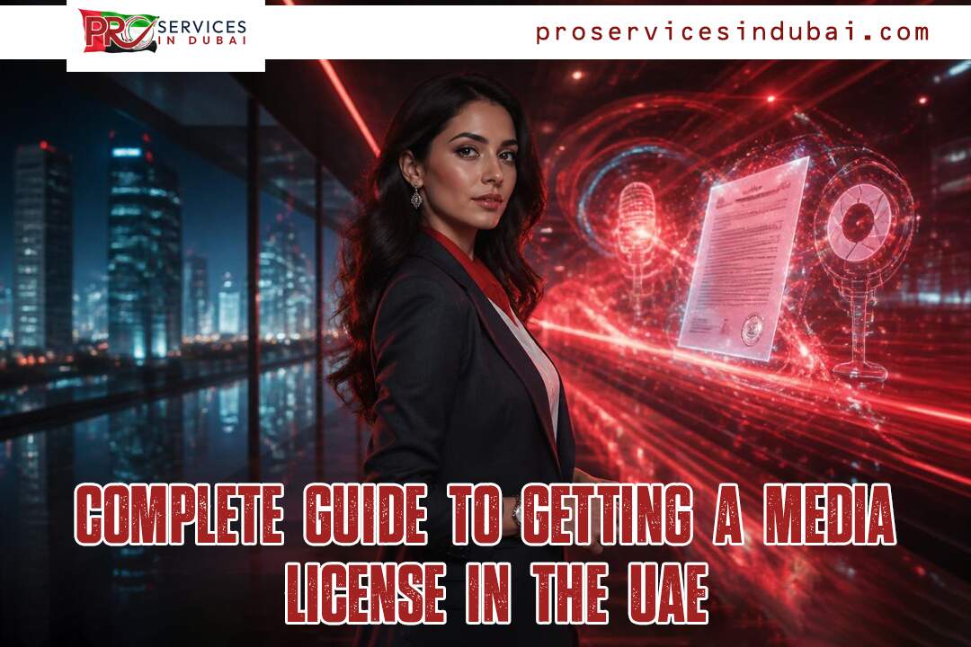 How to Obtain a Media License in the UAE