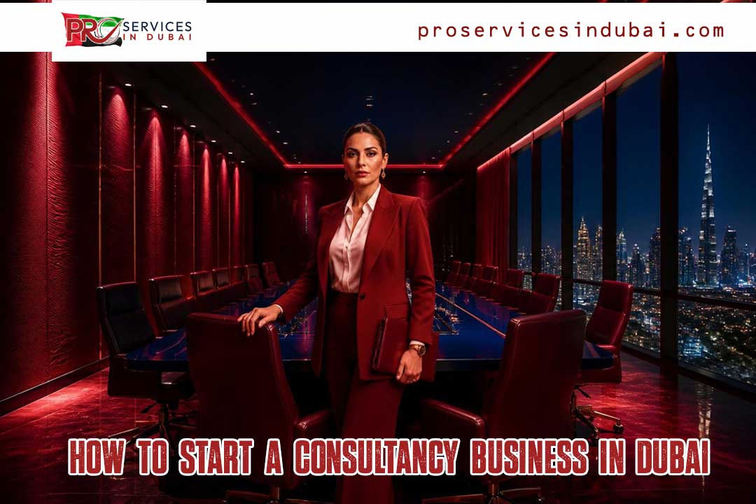 Businesswoman in a burgundy suit stands by a conference table in a boardroom with city lights outside; overlay reads 'How to Start a Consultancy Business in Dubai'.