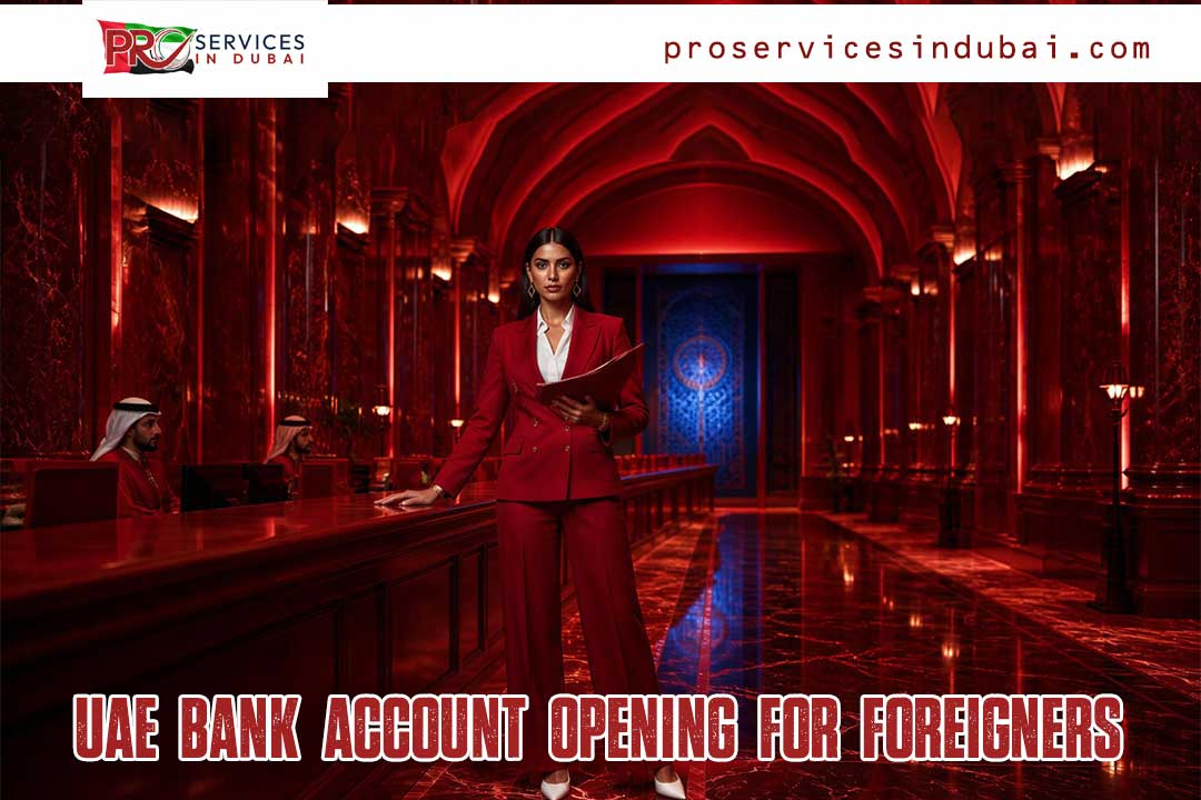 UAE Bank Account Opening for Foreigners