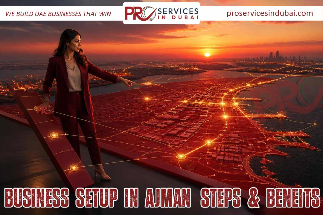 Business Setup in Ajman Steps & Benefits.jpg