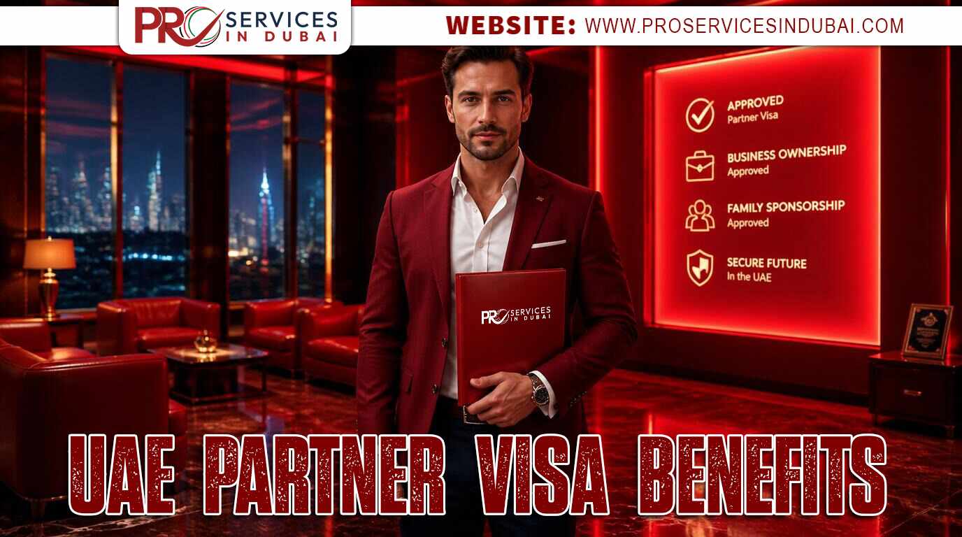 UAE Partner Visa Benefits