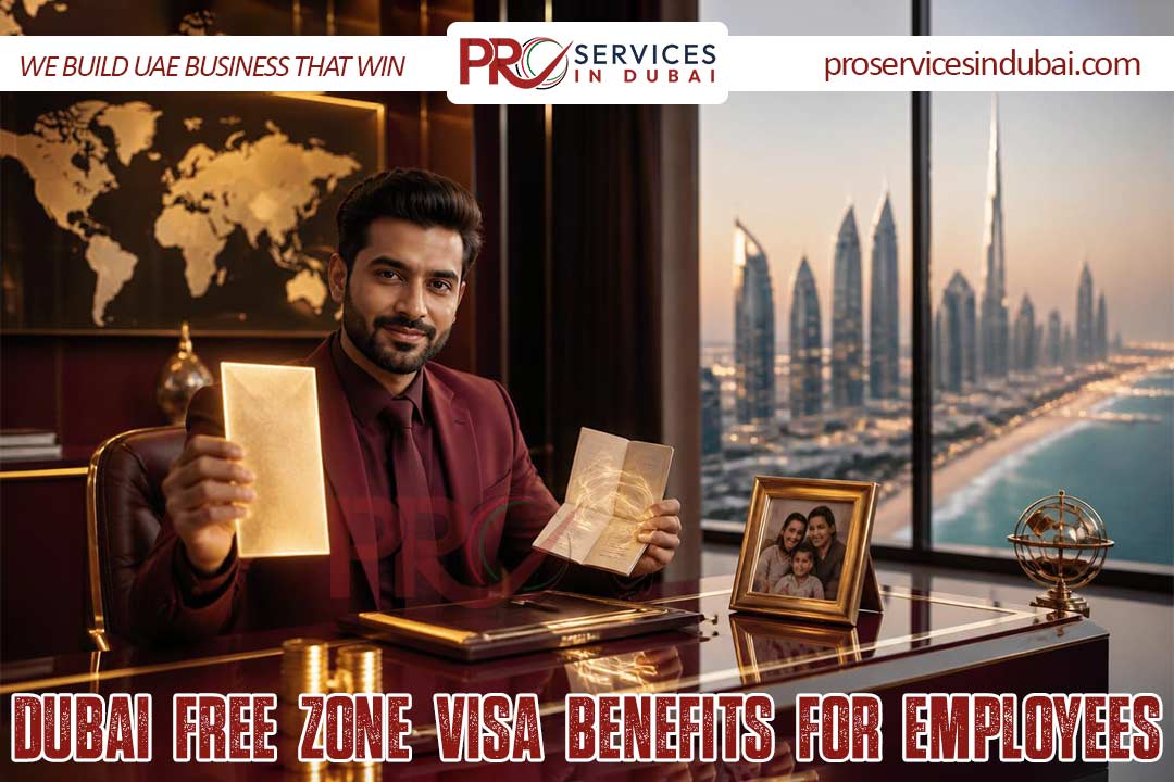 Dubai Free Zone Visa Benefits for Employees