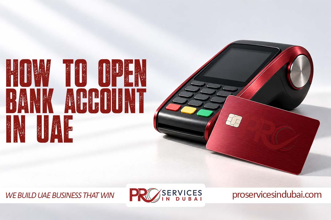 How to open bank account in UAE